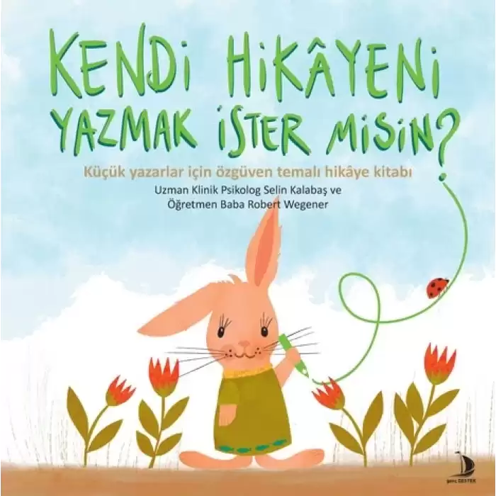 Kendi Hikayeni Yazmak İster misin?