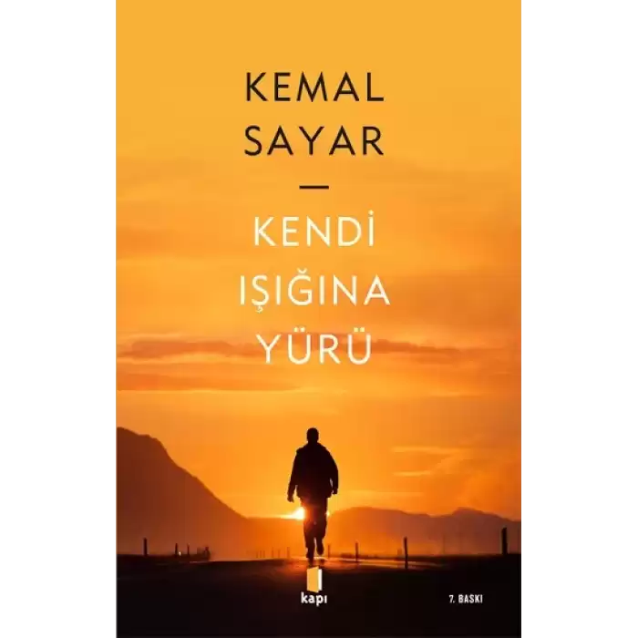 Kendi Işığına Yürü