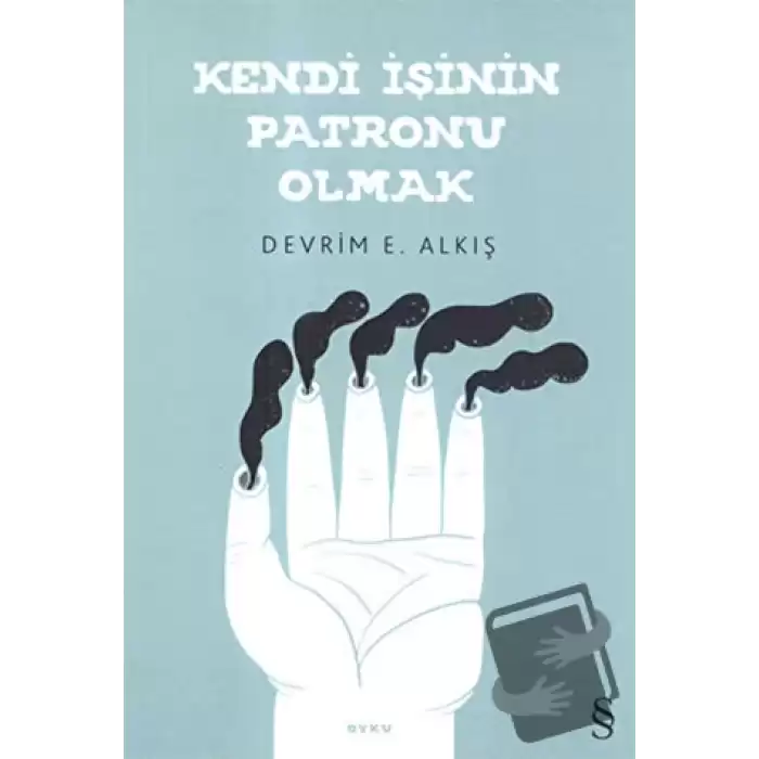 Kendi İşinin Patronu Olmak