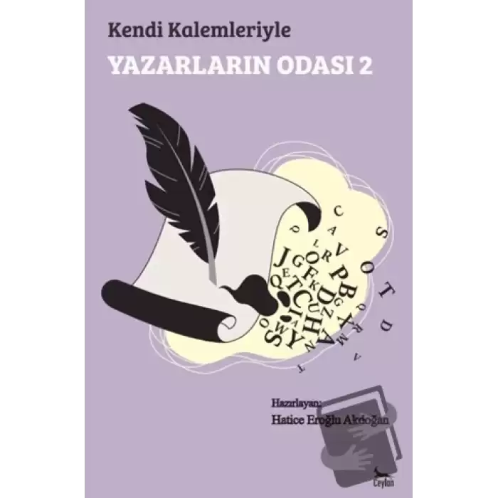 Kendi Kalemleriyle Yazarların Odası 2