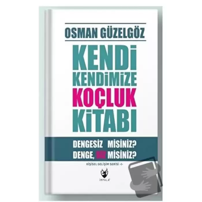 Kendi Kendimize Koçluk Kitabı