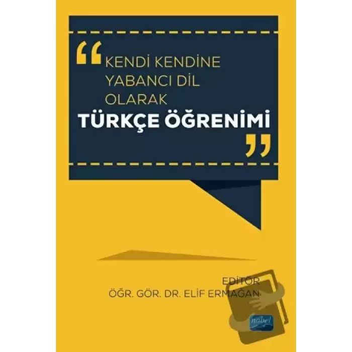 Kendi Kendine Yabancı Dil Olarak Türkçe Öğrenimi