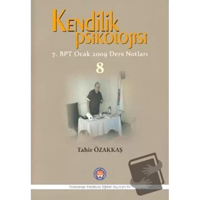 Kendilik Psikolojisi 8