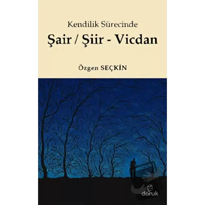 Kendilik Sürecinde Şair / Şiir - Vicdan