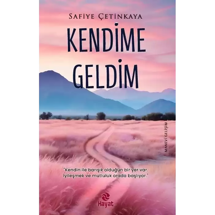 Kendime Geldim