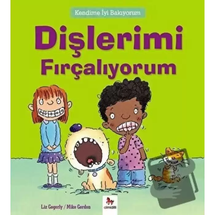 Kendime İyi Bakıyorum - Dişlerimi Fırçalıyorum