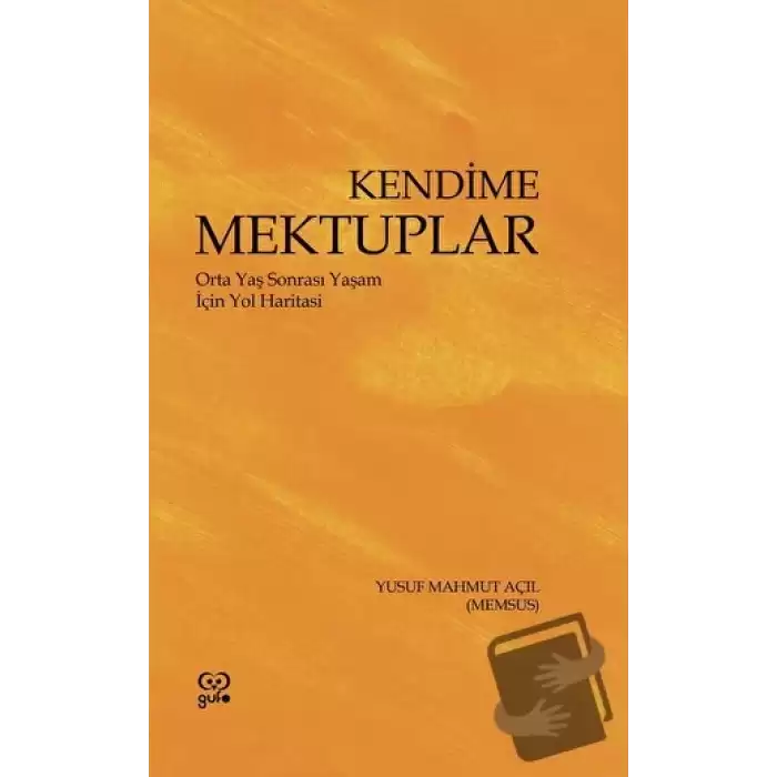 Kendime Mektuplar