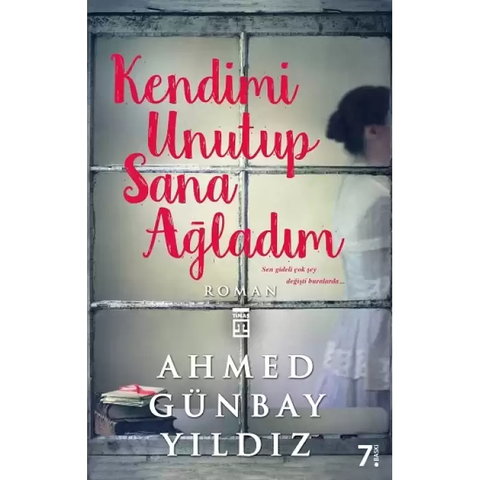 Kendimi Unutup Sana Ağladım