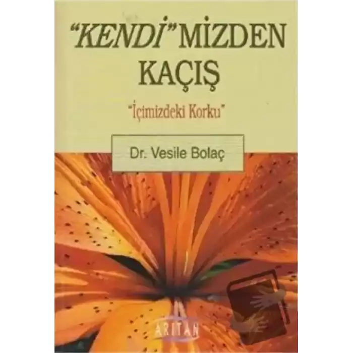 Kendi’mizden Kaçış