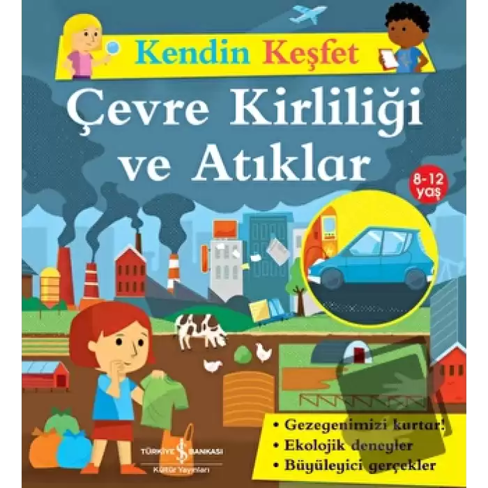 Kendin Keşfet - Çevre Kirliliği ve Atıklar