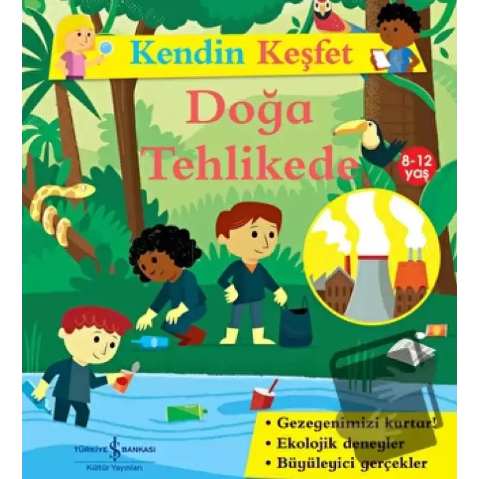 Kendin Keşfet - Doğa Tehlikede