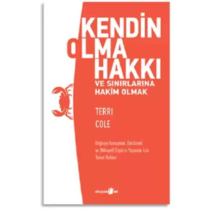 Kendin Olma Hakkı ve Sınırlarına Hakim Olmak