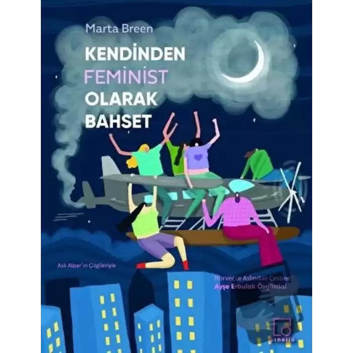 Kendinden Feminist Olarak Bahset