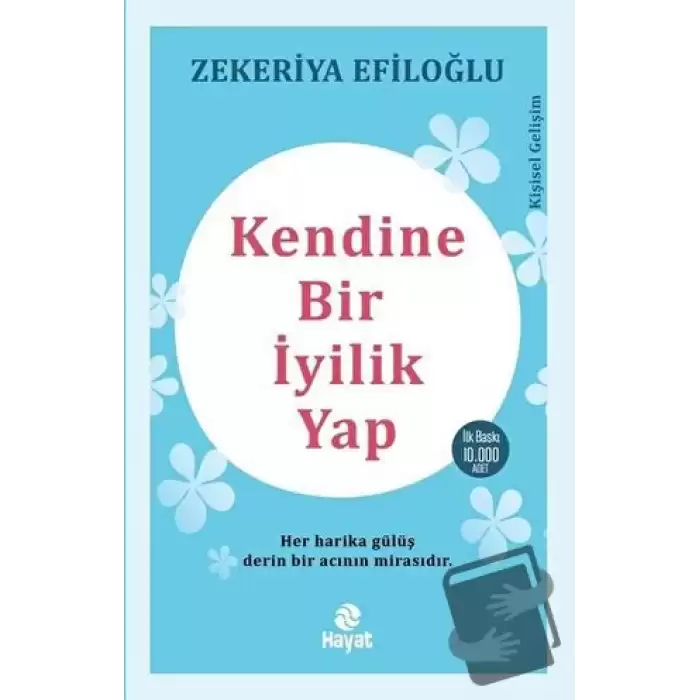 Kendine Bir İyilik Yap