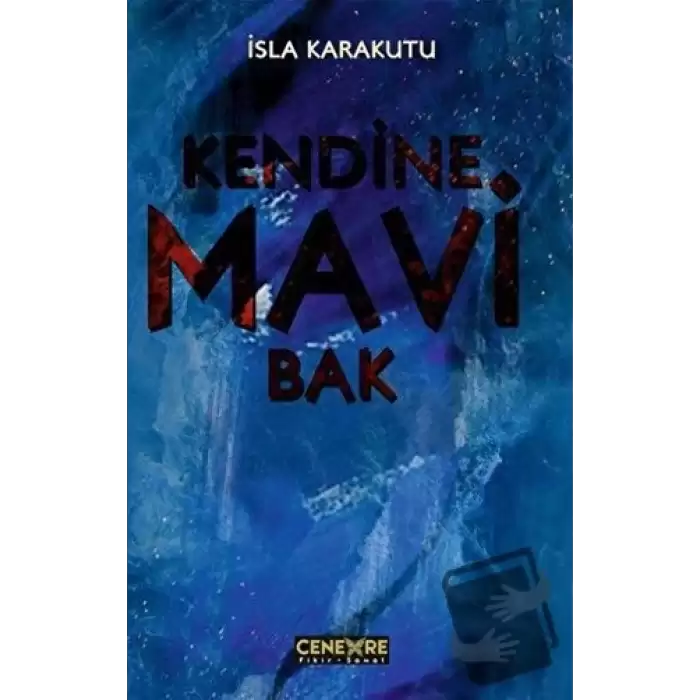 Kendine Mavi Bak