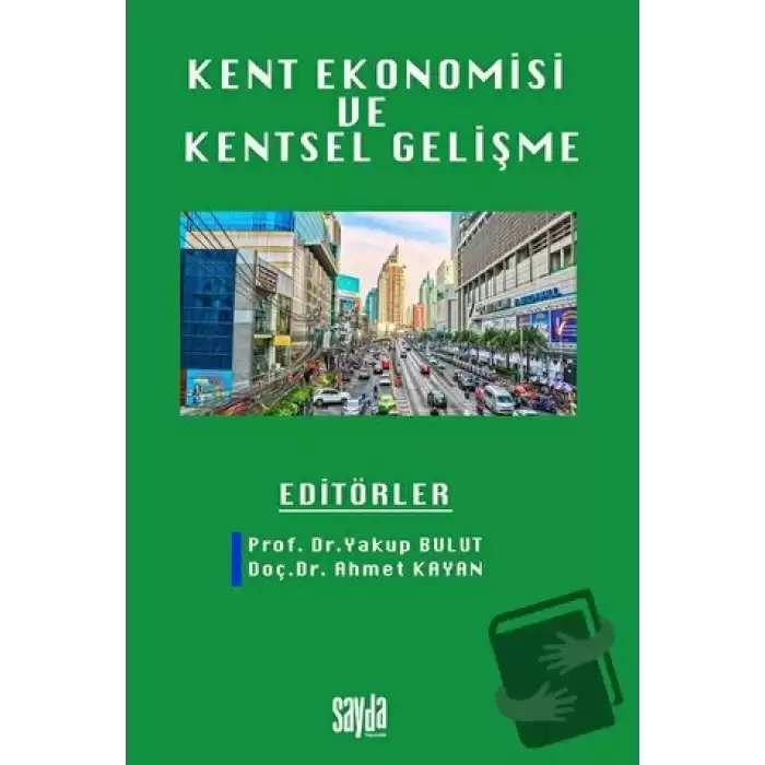 Kent Ekonomisi ve Kentsel Gelişme