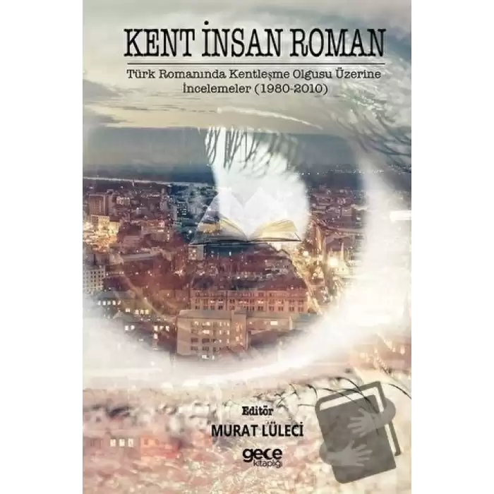 Kent İnsan Roman