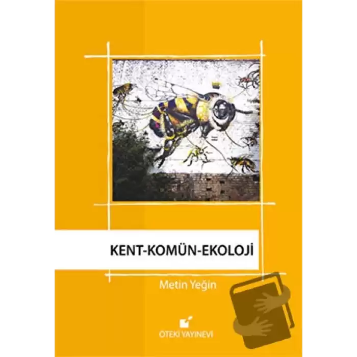 Kent - Komün - Ekoloji