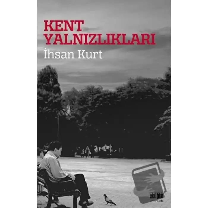 Kent Yalnızlıkları