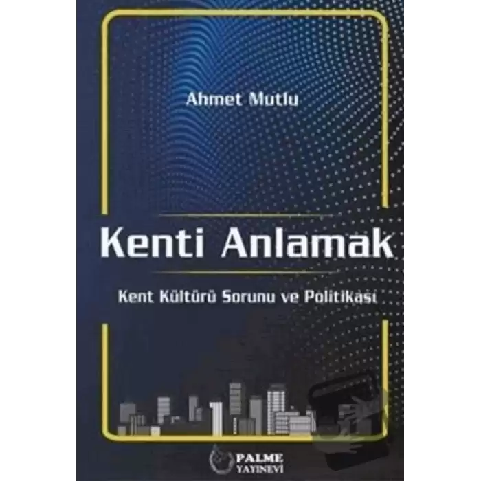 Kenti Anlamak