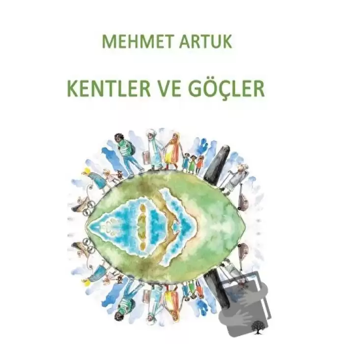 Kentler ve Göçler