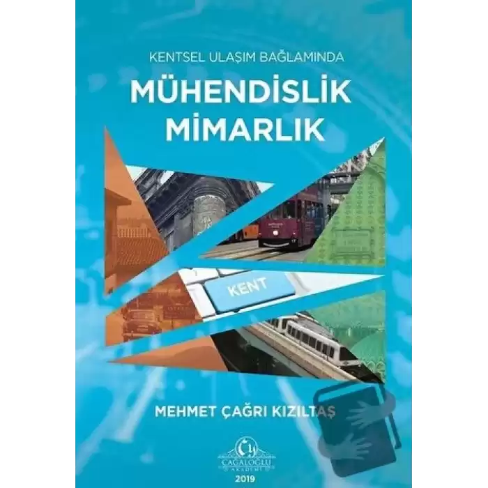 Kentsel Ulaşım Bağlamında Mühendislik Mimarlık