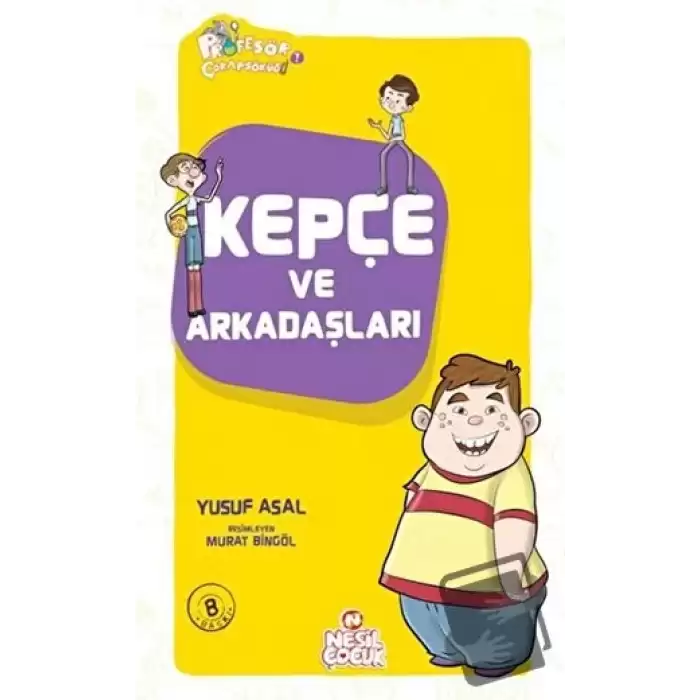 Kepçe ve Arkadaşları