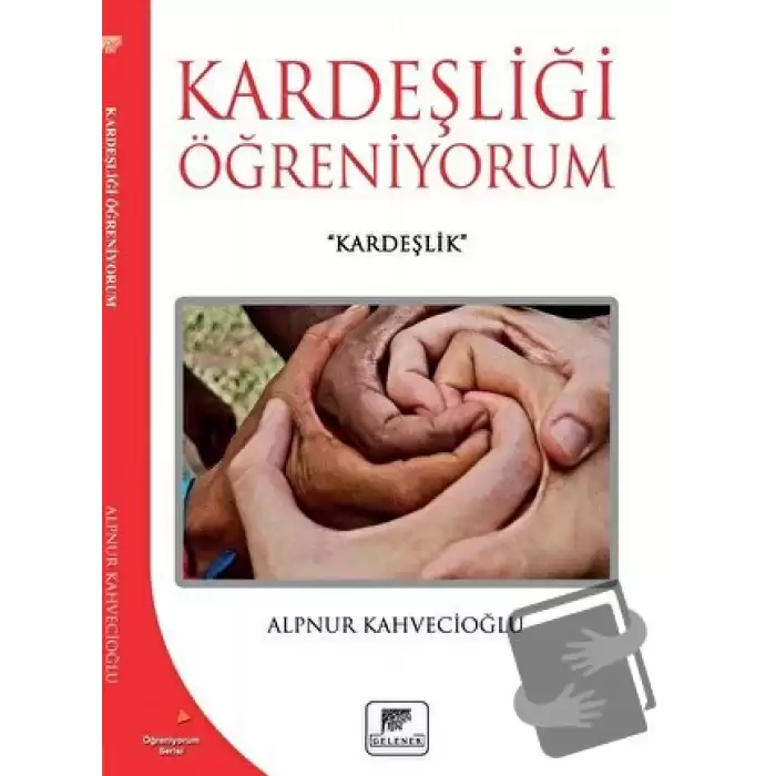 Kerdeşliği Öğreniyorum