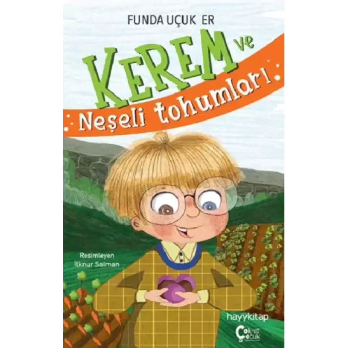 Kerem ve Neşeli Tohumları