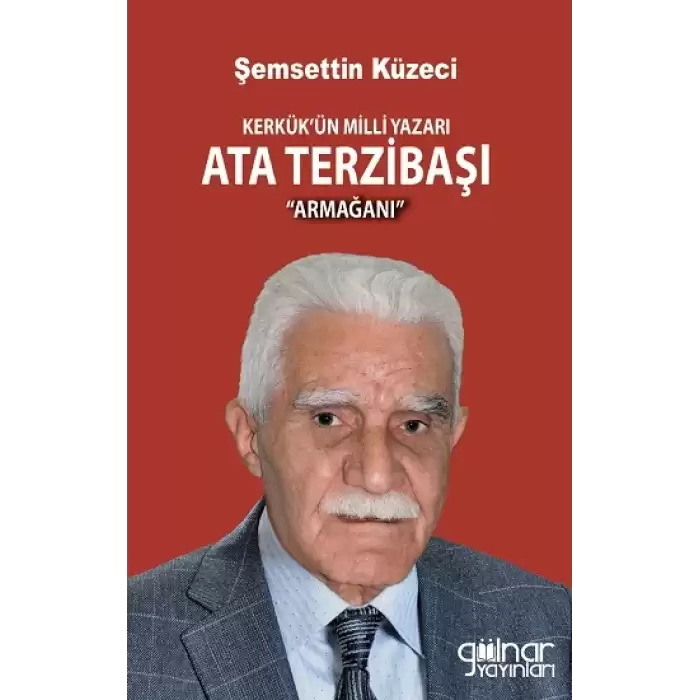 Kerkük’ün Milli Yazarı Ata Terzibaşı Armağanı