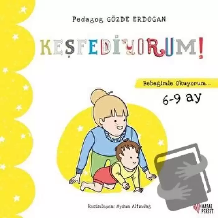 Keşfediyorum - Bebeğimle Okuyorum 6-9 Ay