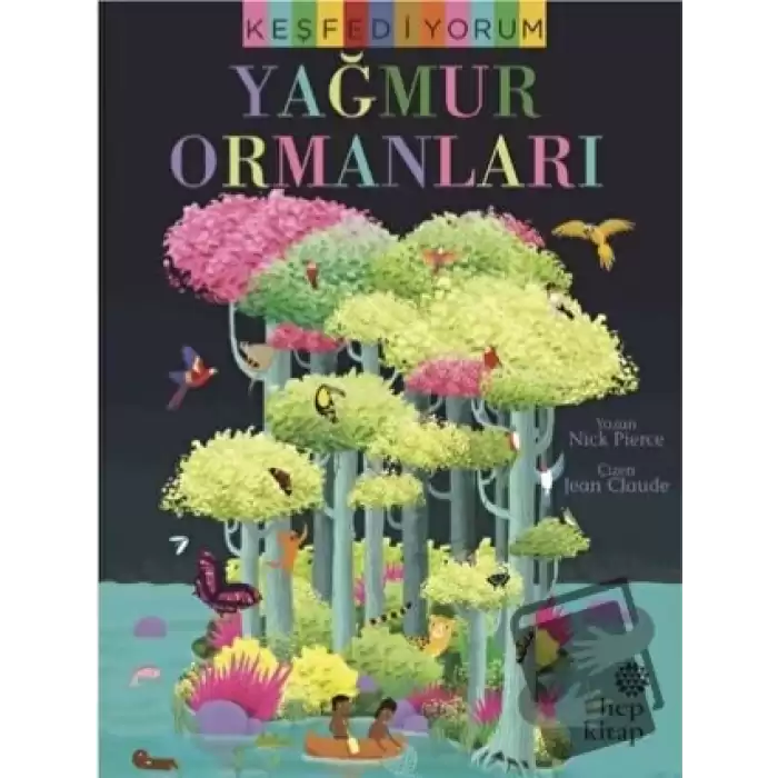 Keşfediyorum - Yağmur Ormanları