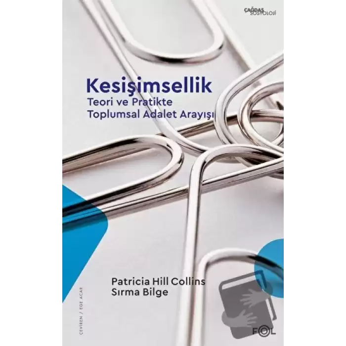 Kesişimsellik –Teori ve Pratikte Toplumsal Adalet Arayışı