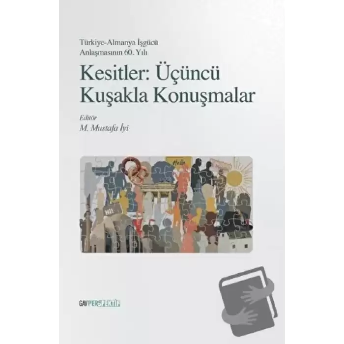 Kesitler: Üçüncü Kuşakla Konuşmalar