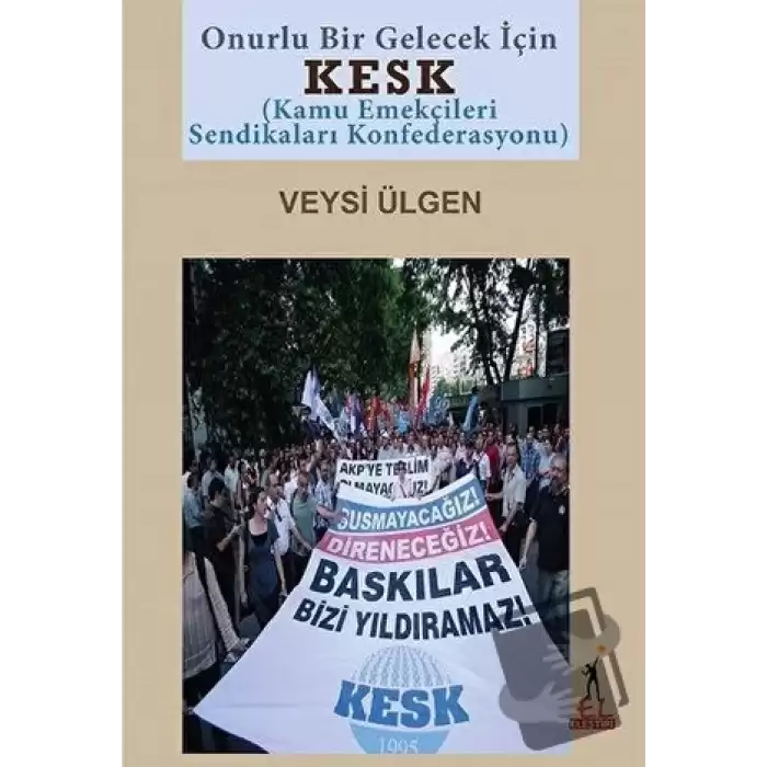 KESK (Kamu Emekçileri Sendikaları Konfederasyonu)