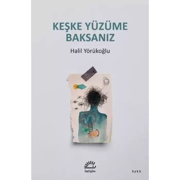 Keşke Yüzüme Baksanız