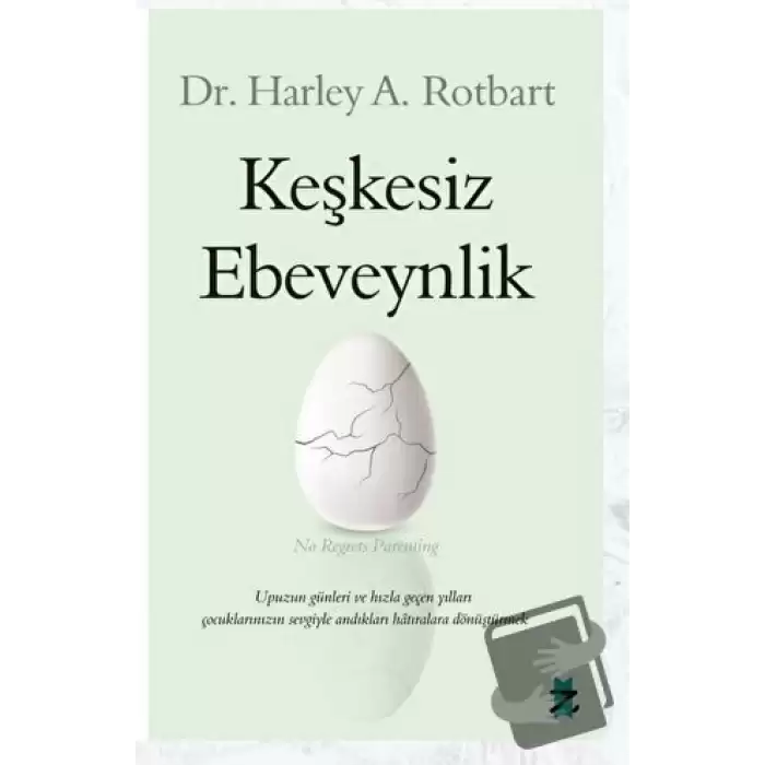 Keşkesiz Ebeveynlik