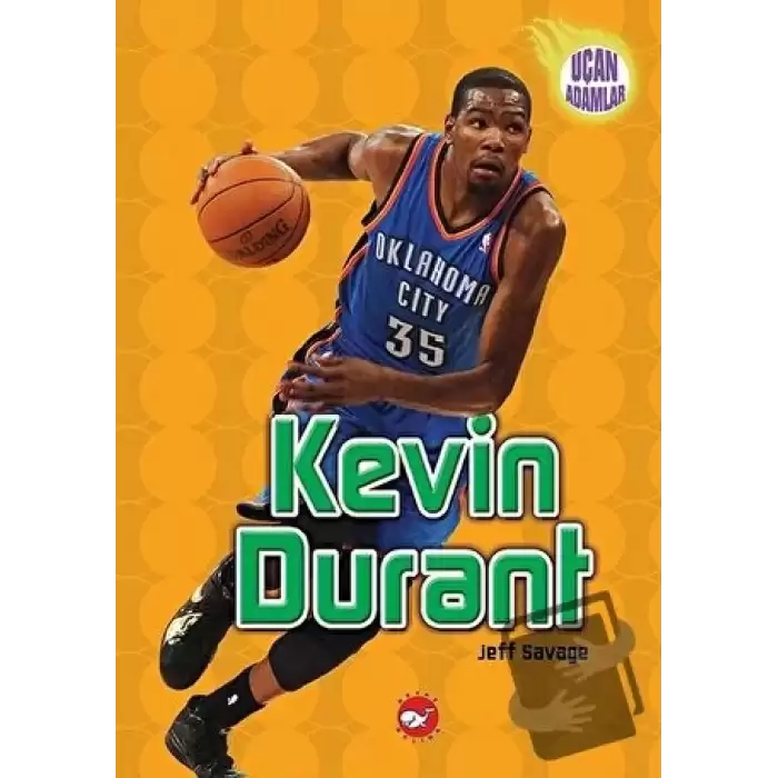 Kevin Durant - Uçan Adamlar