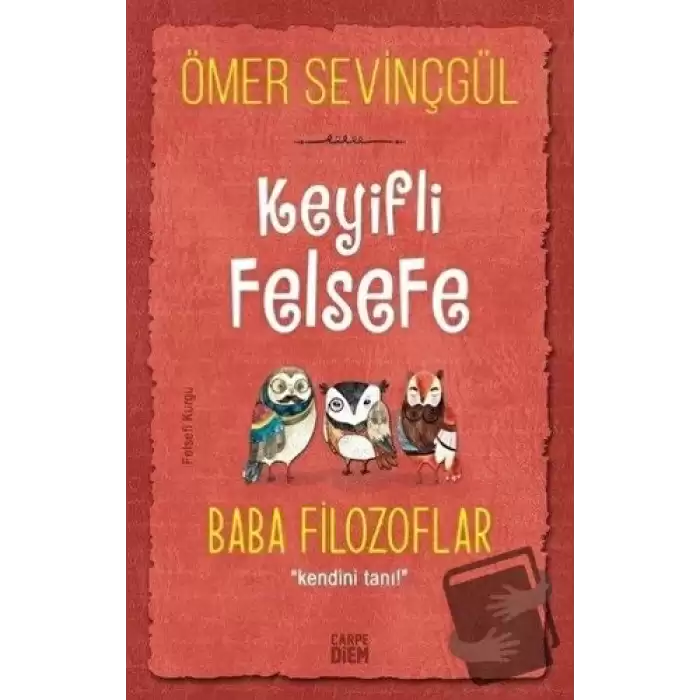 Keyifli Felsefe: Baba Filozoflar