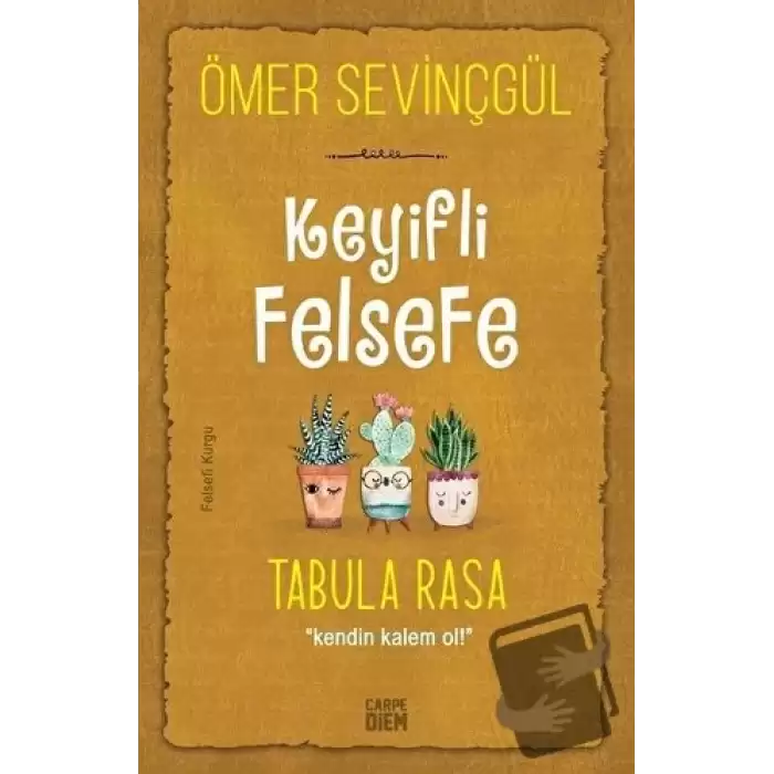 Keyifli Felsefe: Tabula Rasa