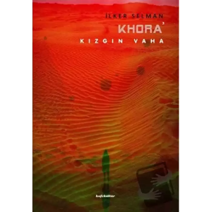 Khora - Kızgın Vaha