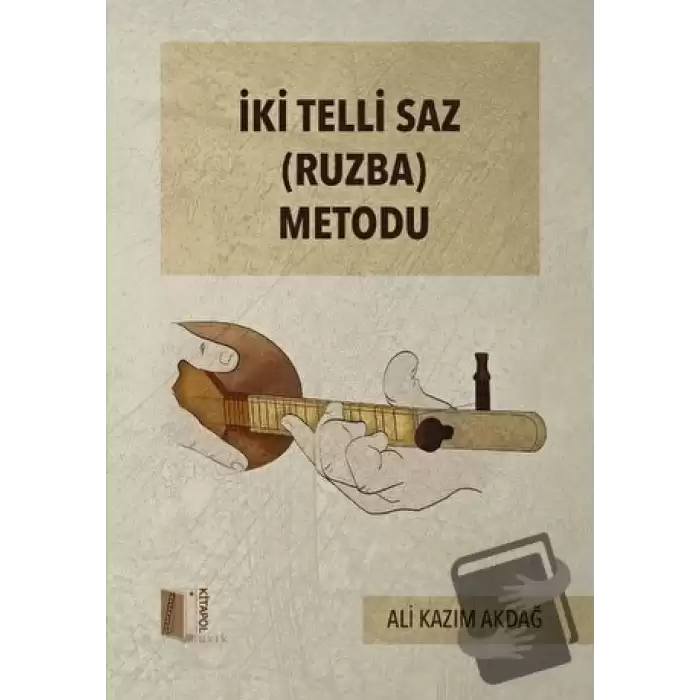 Ki Telli Saz (Ruzba) Metodu