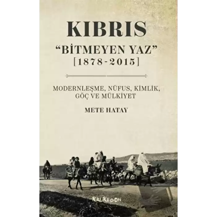 Kıbrıs - Bitmeyen Yaz