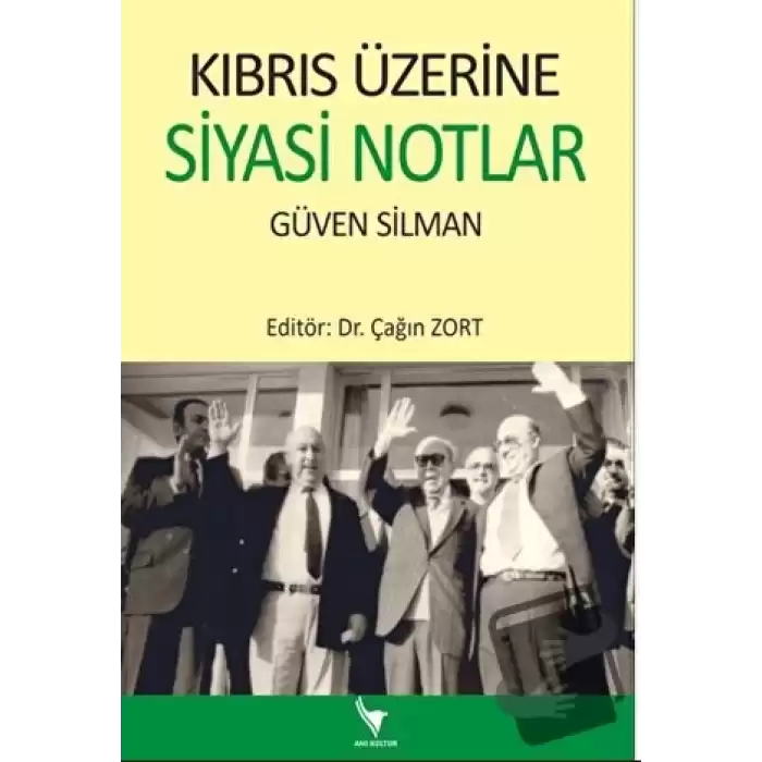 Kıbrıs Üzerine Siyasi Notlar