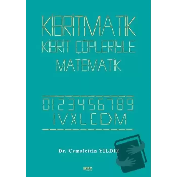 Kibritmatik - Kibrit Çöpleriyle Matematik