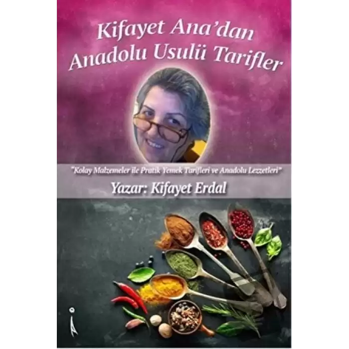 Kifayet Anadan Anadolu Usulü Tarifler