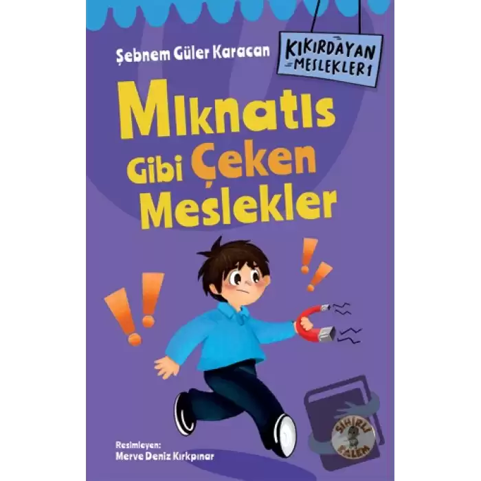 Kıkırdayan Meslekler 1 – Mıknatıs Gibi Çeken Meslekler