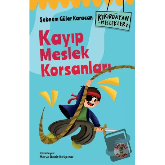 Kıkırdayan Meslekler 2 – Kayıp Meslek Korsanları