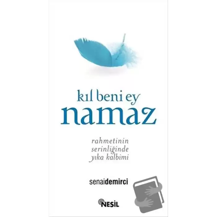 Kıl Beni Ey Namaz