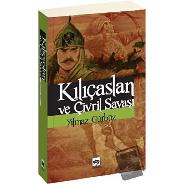 Kılıçaslan ve Çivril Savaşı